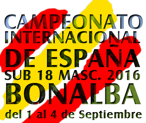 CAMPEONATO INTERNACIONAL DE ESPAÑA SUB-18.2016