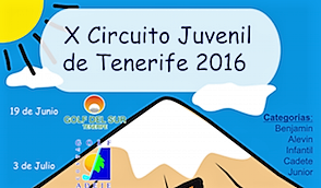 I PRUEBA DEL X CIRCUITO JUVENIL TENERIFE GOLF 2016
