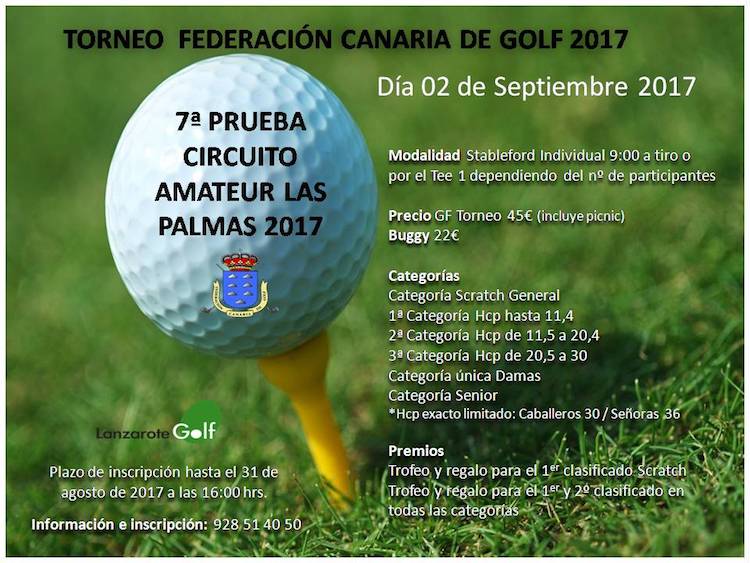 7ª PRUEBA CIRCUITO AMATEUR LAS PALMAS 2017 - LANZAROTE GOLF -