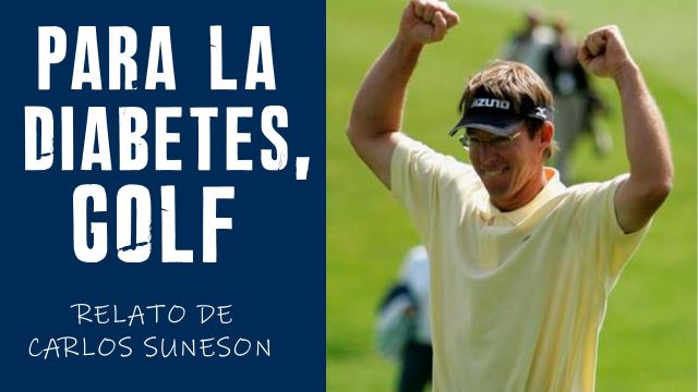 Día Mundial de la Diabetes: “si padeces esta enfermedad, el golf es tu deporte”