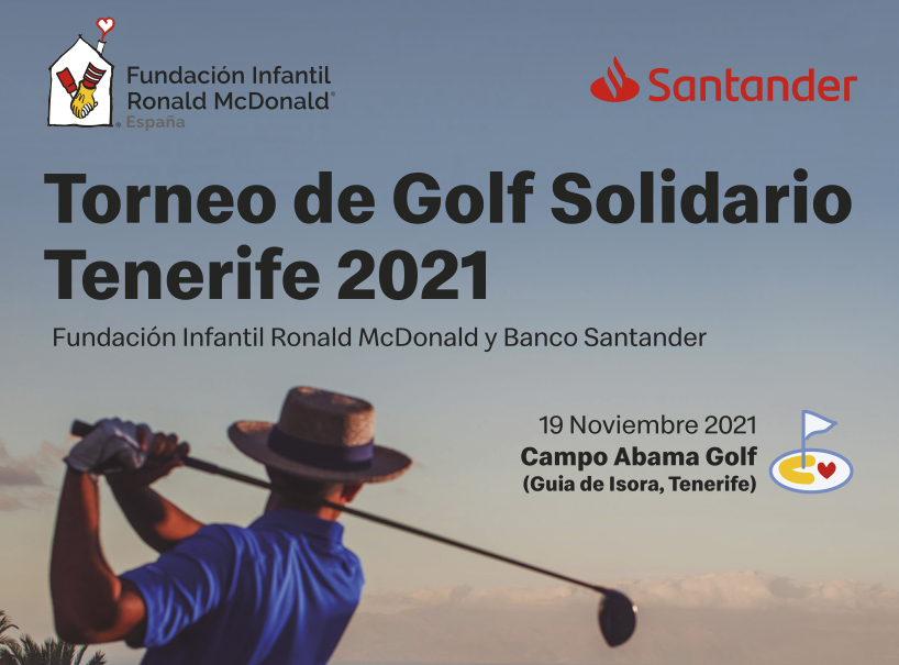 Torneo de Golf Solidario Tenerife 2021 - Fundación Infantil Ronald McDonald y el Banco de Santander
