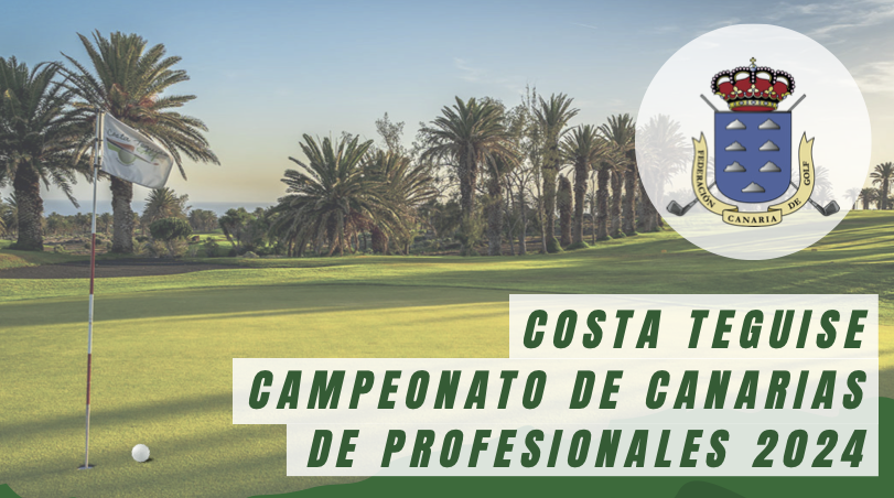 COSTA TEGUISE - CAMPEONATO DE CANARIAS DE PROFESIONALES